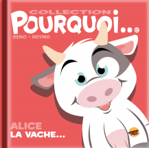 Alice la vache... Alice la vache...