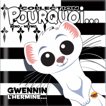 Gwennin l'hermine... Gwennin l'hermine...