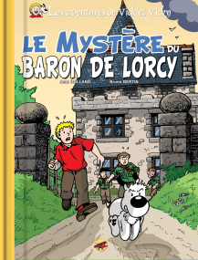 Le Mystère du Baron de Lorcy Le Mystère du Baron de Lorcy