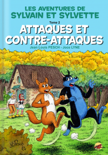 Sylvain et Sylvette T.2 : Attaques et contre-attaques Sylvain et Sylvette T.2 : Attaques et contre-attaques