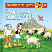 Sylvain et Sylvette T.8 - Bébert le petit mouton blanc Sylvain et Sylvette T.8 - Bébert le petit mouton blanc
