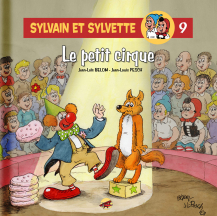 Sylvain et Sylvette T.9 - Le petit cirque Sylvain et Sylvette T.9 - Le petit cirque