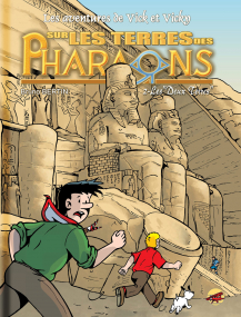 Vick et Vicky T.12 - Sur les Terres des Pharaons - T.2 : Les Deux Terres