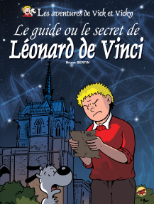 Vick et Vicky T.18 - Le guide... Ou le secret de Léonard de Vinci
