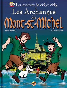 Vick et Vicky T.5 - Les Archanges du Mont-Saint-Michel - T.1 : Le manuscrit