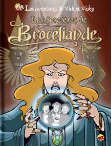 Vick et Vicky T.9 - Les Sorcières de Brocéliande - T.2 : Le passage