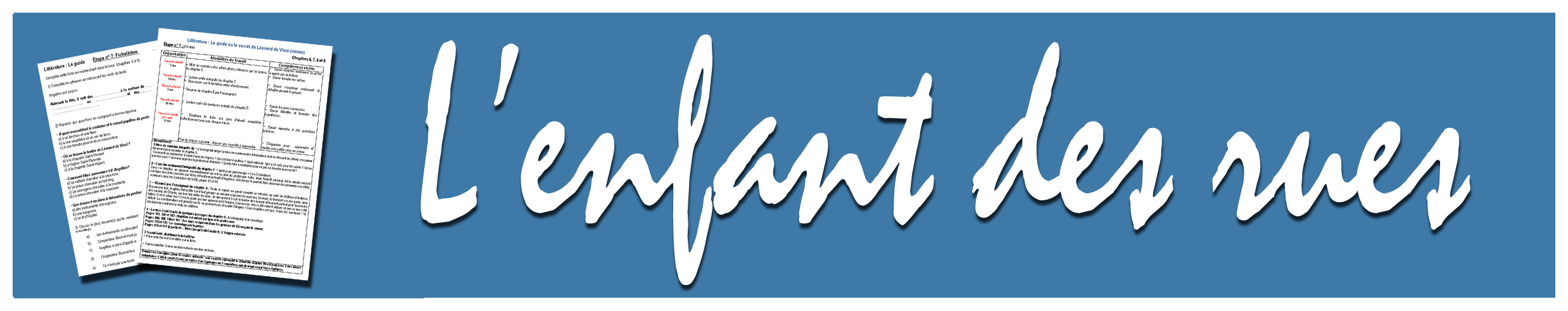 Découvrez 1 famille(s) pour la collection Fiches pédagogiques - L'enfant des rues