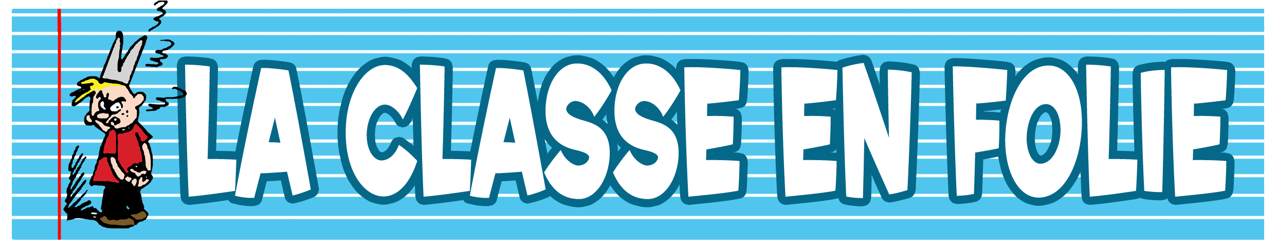 la famille La classe en folie dans GAGS