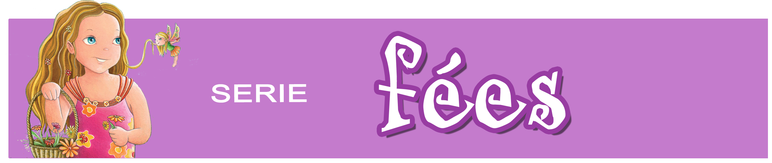 la famille Féerie dans Féerie / Fantastique