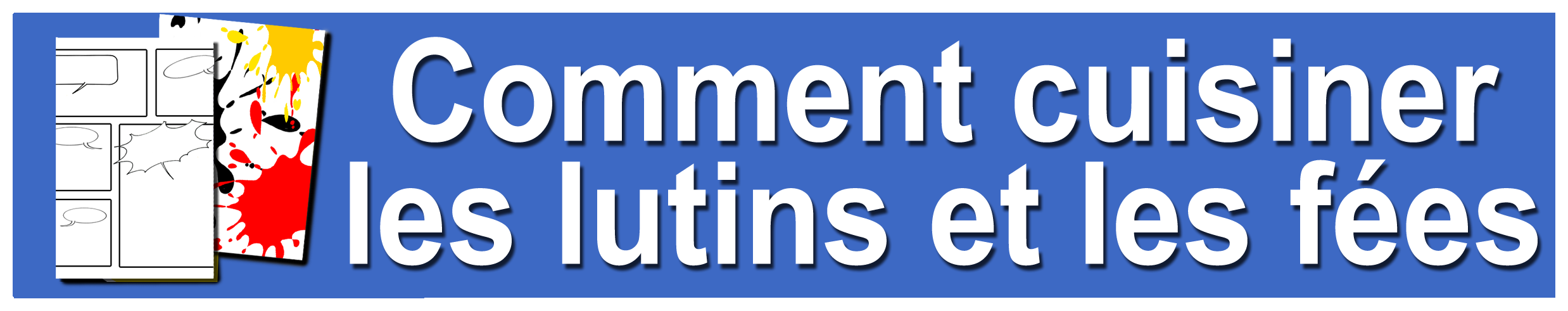 la famille Comment cuisiner Lutins et Fées dans Expositions pédagogiques