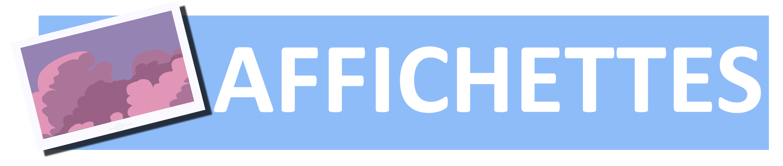 la famille Affichettes dans Affiches