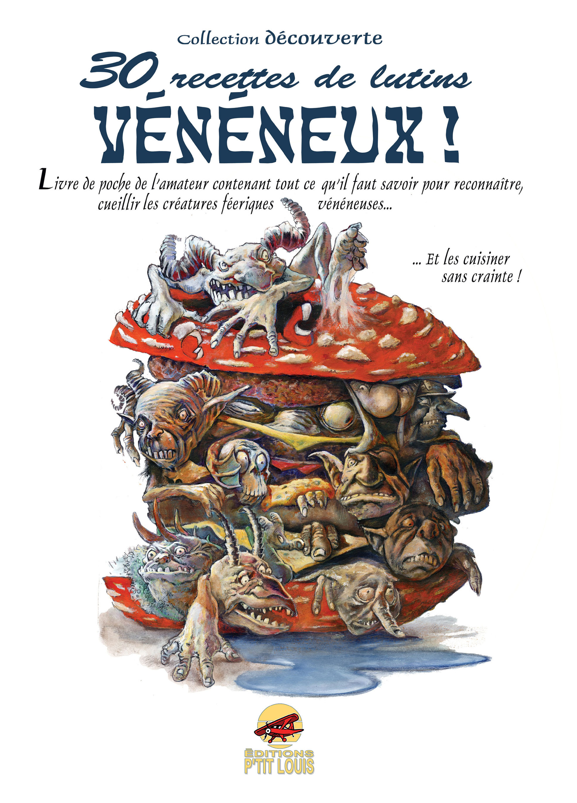 Feuilletez 30 Recettes de Lutins Vénéneux