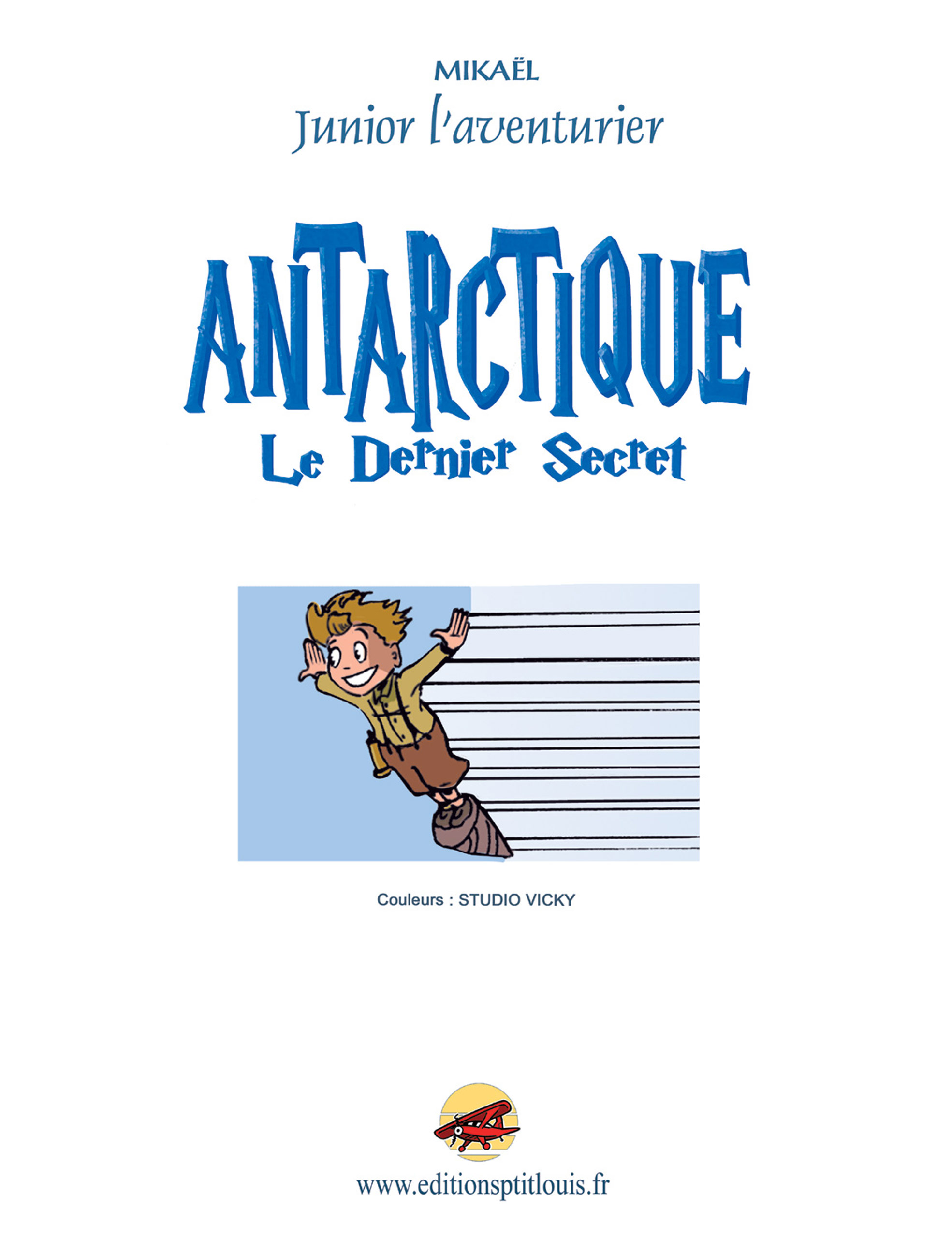 Feuilletez Antarctique - Le Dernier Secret