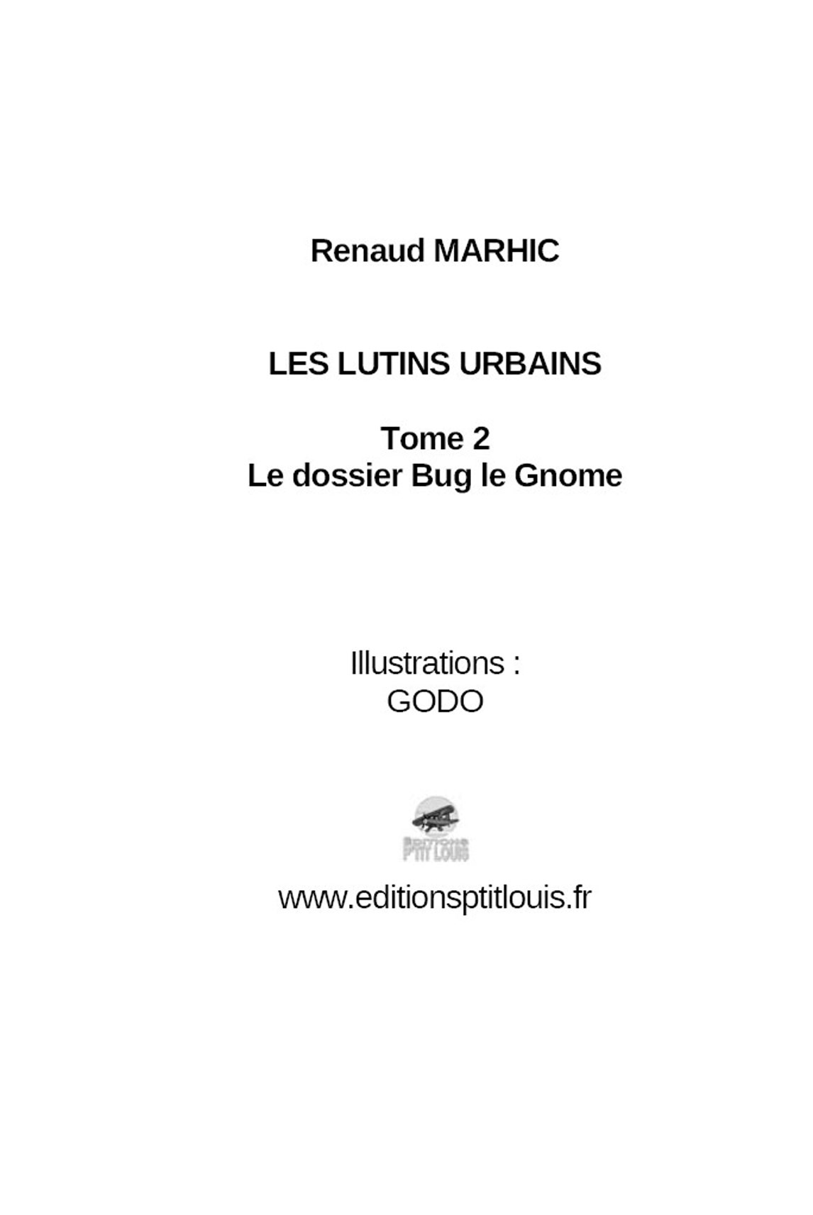 Feuilletez Le dossier Bug le Gnome