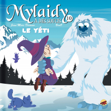 Mylaidy a des soucis T.10 - Le Yéti dans la catégorie Livres