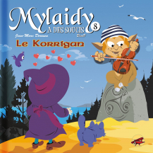 Mylaidy a des soucis T.8 - Le Korrigan dans la catégorie Livres