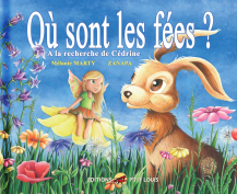 Où sont les fées ? A la recherche de Cédrine