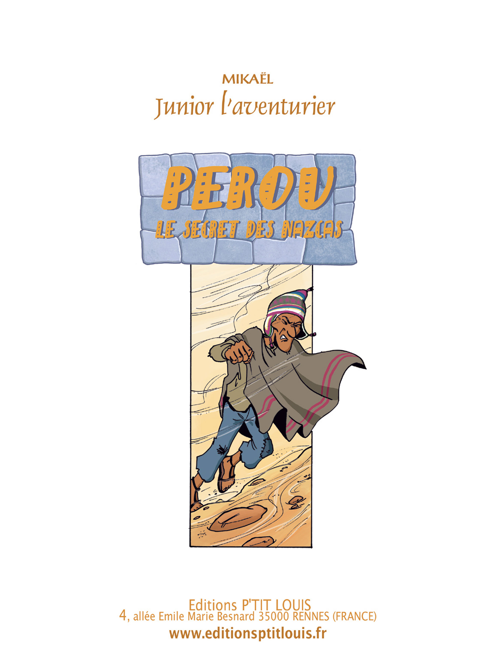 Feuilletez Pérou - Le Secret des Nazcas