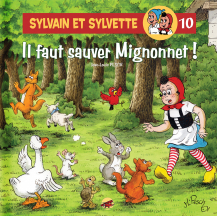 Sylvain et Sylvette T.10 - Il faut sauver Mignonnet