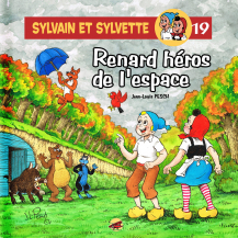 Sylvain et Sylvette T.19 - Renard héros de l’espace
