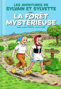 Sylvain et Sylvette T.1 : La forêt mystérieuse
