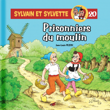 Sylvain et Sylvette T.20 - Prisonniers du moulin