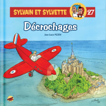Sylvain et Sylvette T.27 - Décrochages