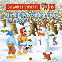 Sylvain et Sylvette T.6 - Un drôle de bonhomme de neige