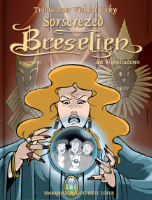 Troioù-kaer Vick ha Vicky T.9 - Sorserezed Breselien T.2 - An Diskuliadenn dans la catégorie Livres