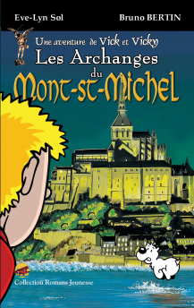 Vick et Vicky Les Archanges du Mont-Saint-Michel