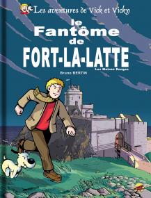 Vick et Vicky T.13 - Le Fantôme de Fort-la-Latte - Les Moines Rouges