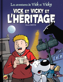 Vick et Vicky T.16 - Vick et Vicky et l'héritage