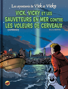 Vick et Vicky T.17 - Vick, Vicky et les sauveteurs en mer contre les voleurs de cerveaux - L'expérience